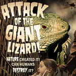 Attack of the Giant Lizard
